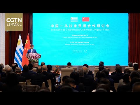 La cooperación comercial China-Uruguay se encuentra en un nuevo punto de partida