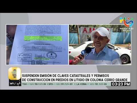 Suspenden emisión de claves catrastales en predios en litigio en colonia Cerro Grande