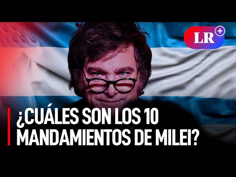 Javier Milei anuncia los 10 MANDAMIENTOS para hacer de ARGENTINA una POTENCIA MUNDIAL