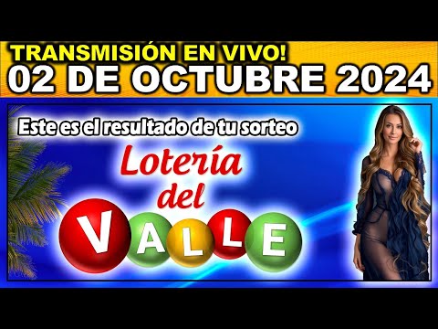 Resultado LOTERIA del VALLE MIÉRCOLES 02 de octubre 2024