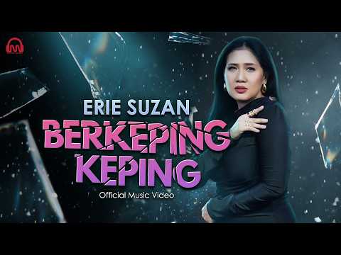Erie Suzan - Berkeping Keping | Official Music Video