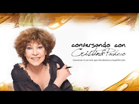 Conversando con Cristina Pacheco | Jacqueline Andere