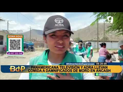 BDP ADRA Perú llegó a la localidad de Moro para repartir víveres a damnificados por huaicos