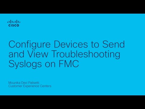 Configure Devices to Send and View Troubleshooting Syslogs on FMC