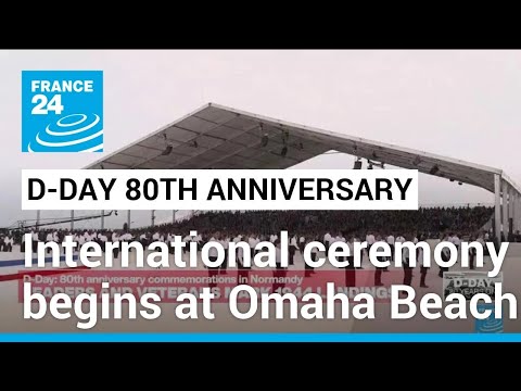 D-Day landings: International ceremony begins at Omaha Beach • FRANCE 24 English