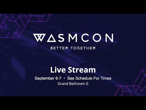 WasmCon 2023 - Grand G - Live from Bellevue, Washington