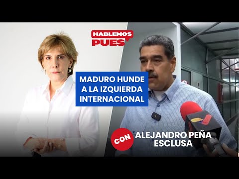 Maduro hunde a la izquierda internacional