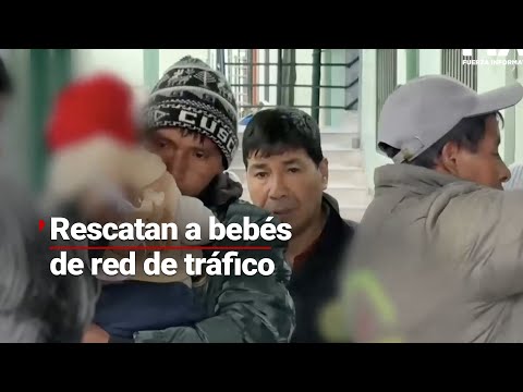 ¡DE NO CREERSE! | Rescatan a cuatro bebés de una supuesta red de tráfico en Perú