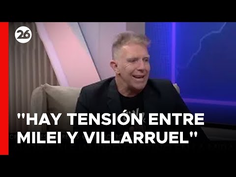 Alejandro Fantino: Hay cierta tensión entre Milei y Villarruel | #LaMirada #Canal26