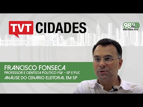 TVT Cidades | Cientista Político Francisco Fonseca | Análise do Cenário Eleitoral em SP | 15/03/2024