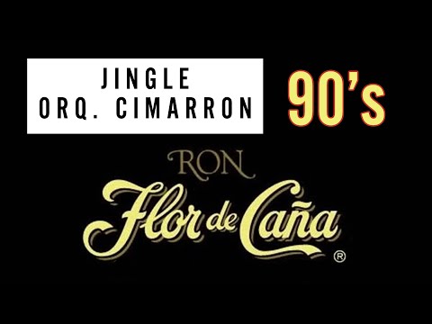 ORQ. CIMARRON / Ron FLOR DE CAÑA - Jingle 90's (Panamá Radio Histórica)