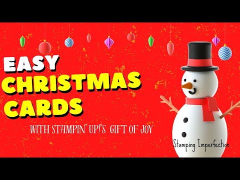 Easy Christmas Cards: Stampin' Up! Gift of Joy