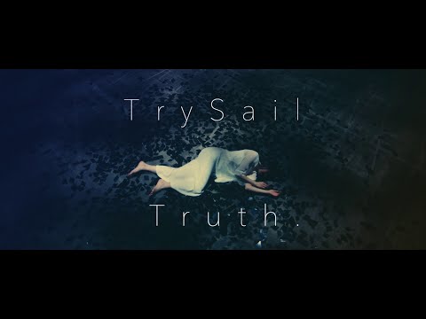 TrySail 「Truth.」 Music Video (TVアニメ『BEATLESS』オープニングテーマ)