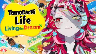 【Tomodachi Life: Living the Dream】 Pt.5: I HONESTLY DON'T KNOW WHAT EL