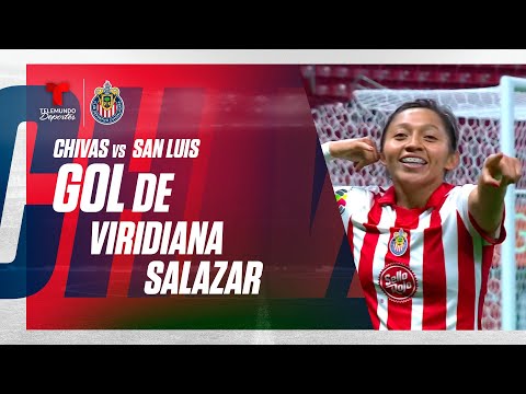 Goal Viridiana Salazar - Chivas Femenil vs San Luis Femenil 1-0 | Telemundo Deportes