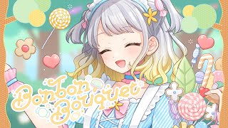 Bonbon Bouquet［Music video］