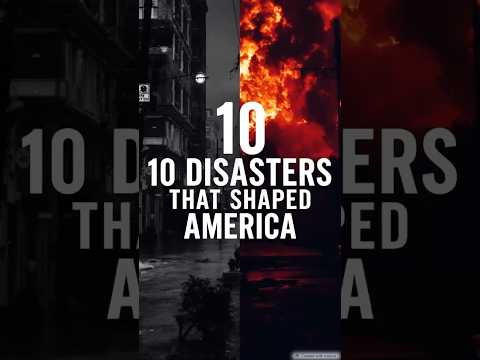 "10 Major Disasters That Shaped America: Lessons in Resilience and Recovery"