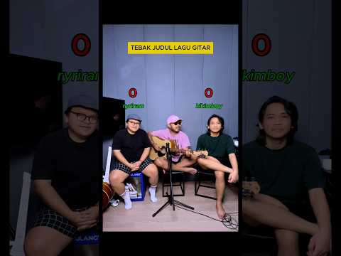 Tebak Judul Lagu Petikan Gitar
