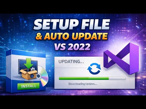 Create a Setup File + Automatic Updates in Visual Studio 2022
