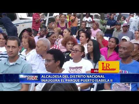 Alcaldesa del Distrito Nacional inaugura el parque Puerto Isabela II
