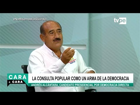 Cara a Cara | Andrés Alcántara, candidato presidencial Democracia Directa