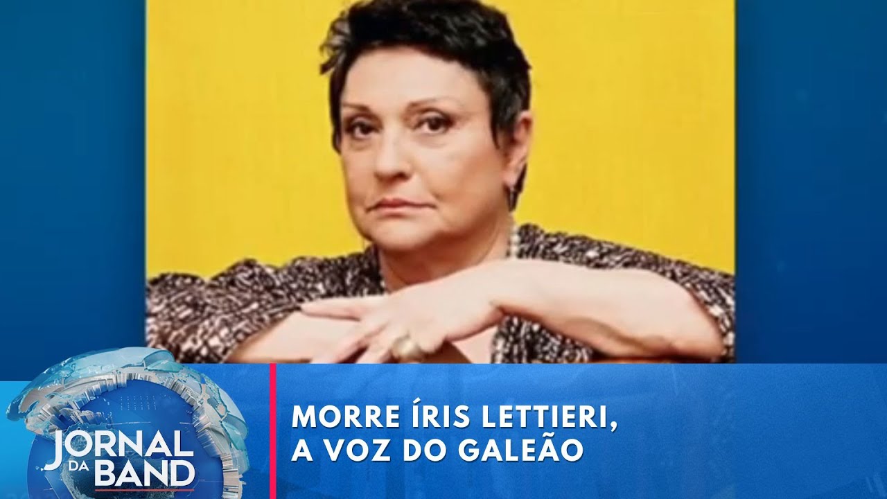 Morre Íris Lettieri a voz do Galeão | Jornal da Band