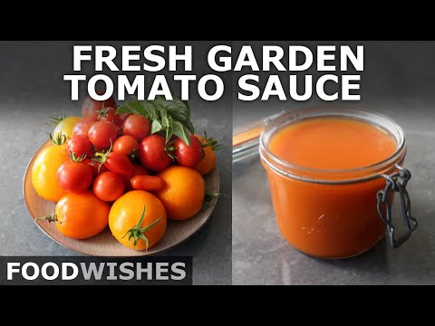Chef John's Fresh Garden Tomato Sauce - Food Wishes