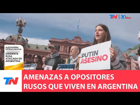 Son rusos, se mudaron a la Argentina y denuncian que sufren amenazas por ser opositores a Putin