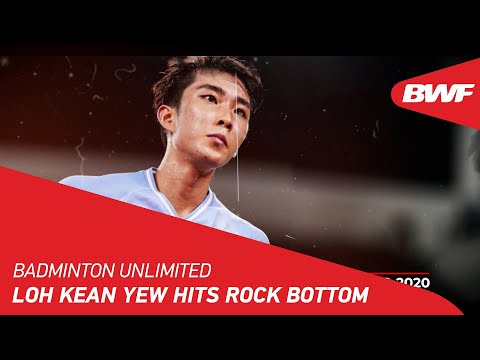 Badminton🏸 Badminton Unlimited | Loh Kean Yew Hits Rock Bottom | BWF 2022