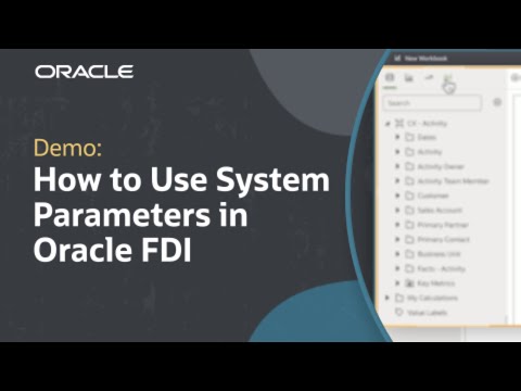 How to Use System Parameters in Oracle Fusion Data Intelligence