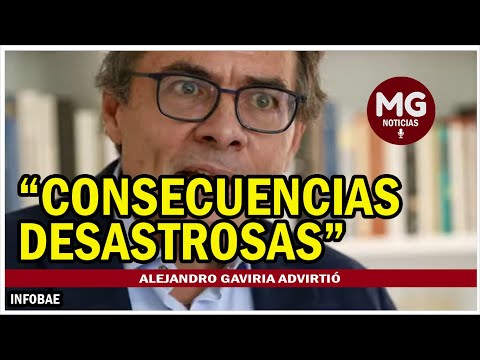 CONSECUENCIAS DESASTROSAS ? FUERTE ADVERTENCIA ALEJANDRO GAVIRIA