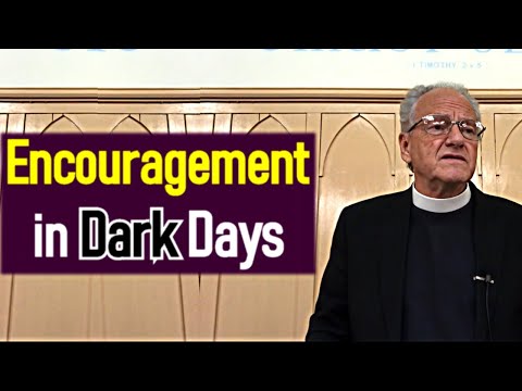 Encouragement in Dark Days - Reverend William Macleod