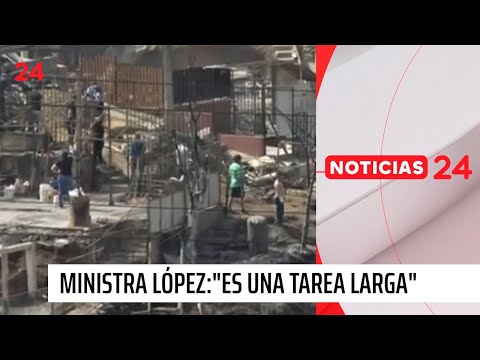Ministra López y remoción de escombros tras incendios: “Es una tarea larga”