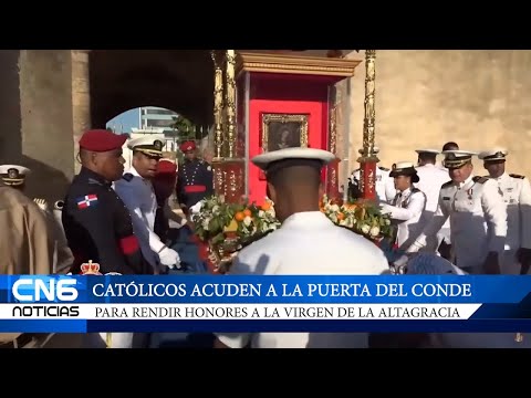 CATÓLICOS ACUDEN A LA PUERTA DEL CONDE PARA RENDIR HONORES A LA VIRGEN DE LA ALTAGRACIA - CN6