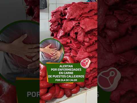 Alertan por enfermedades en carne de puestos callejeros por ola de calor