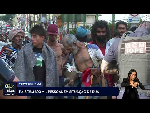 Brasil tem 300 mil pessoas em situação de rua