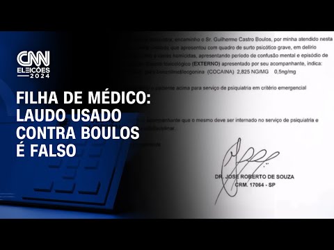 Filha de médico: Laudo usado contra Boulos é falso | AGORA CNN