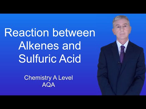 A Level Chemistry Revision “Reaction between Alkenes and Sulfuric Acid”