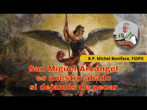 San Miguel Arcángel es nuestro aliado si dejamos de pecar