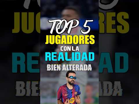 <strong>TOP</strong> 5 JUGADORES CON <strong>LA</strong> REALIDAD BIEN ALTERADA 😵‍💫