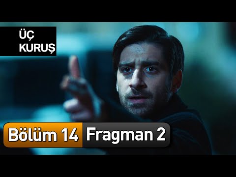 Üç Kuruş 14. Bölüm 2. Fragman