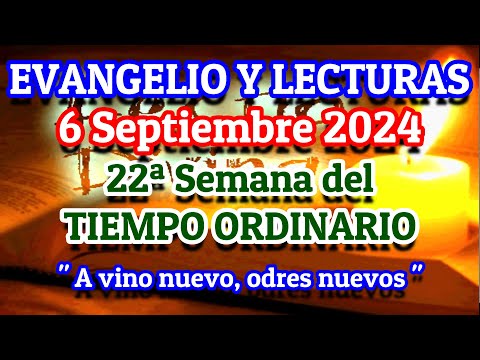 Evangelio de hoy Viernes 6 de Septiembre 2024 | Lecturas de hoy