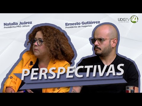 #Perspectivas | Ernesto Gutiérrez, Presidente de Hagamos y Natalia Juárez, Presidenta de PRD Jalisco