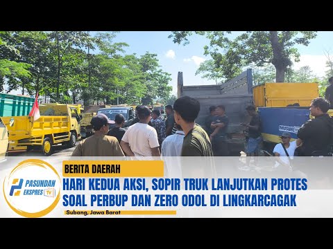 Hari Kedua Aksi, Sopir Truk Lanjutkan Protes Soal Perbup dan Zero ODOL di Lingkarcagak