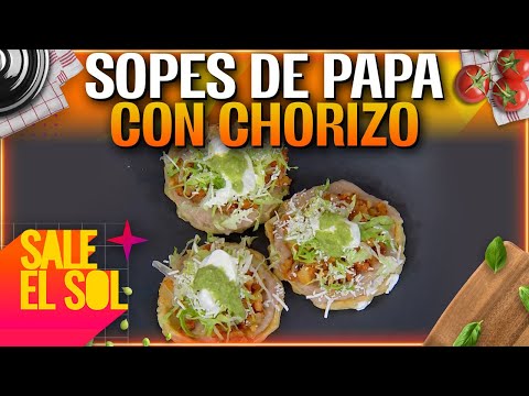 Receta sopes de papa con chorizo con la chef Ingrid Ramos y Mauricio Islas