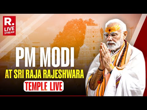 PM Modi performs darshan and pooja at Sri Raja Rajeshwara Swamy Temple | LIVE