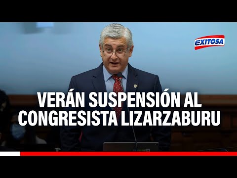 Comisión de Ética verá suspensión de 120 días al congresista Juan Carlos Lizarzaburu