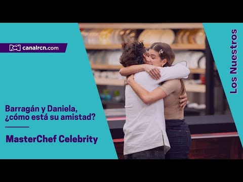 Barragán habla de por qué difería en algunas cosas con Daniela Tapia | MasterChef Celebrity