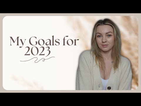 My 2023 Yearly Goals | Goal Setting & Motivation