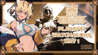 【LIGA REPUBLIKA WATCH ALONG】Playoffs Watch Along Day 1 *Amongus Ver*【g